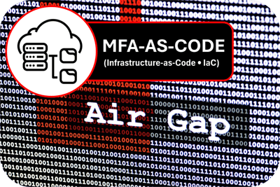 Air-Gapped-MFA-as-Code-Hero-3